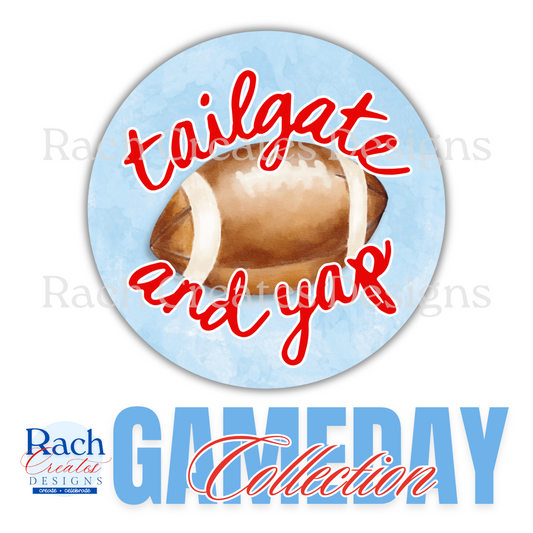 Tailgate and Yap Game Day Button